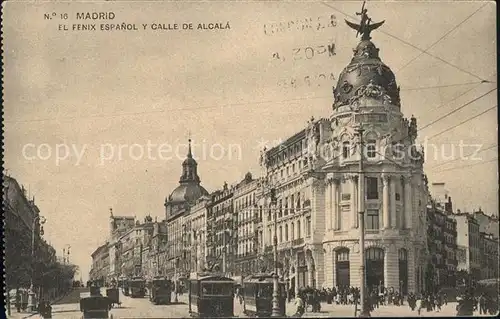 Madrid Spain El fenix Espanol y calle de Alcala` Kat. Madrid