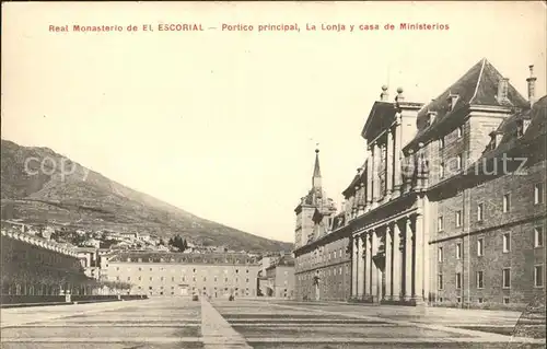 Barcelona Cataluna Real Monasterio de El Escorial Portico principal La Lonja casa de Ministerios Kat. Barcelona