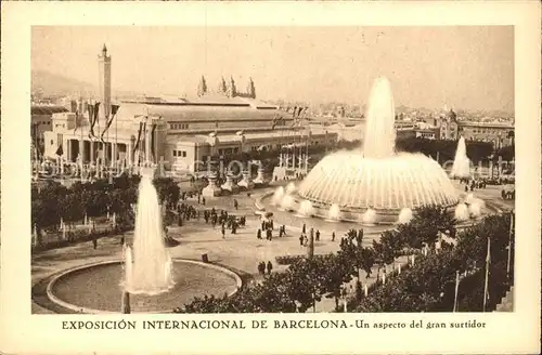 Barcelona Cataluna Gran Surtidor Exposicion internacional Kat. Barcelona