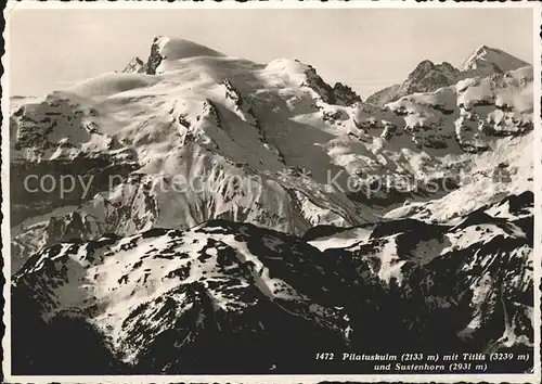 Pilatus Kulm Titlis Sustenhorn Kat. Pilatus Kulm