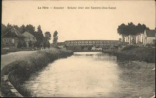 La Fere Aisne La Fere Beautor-Bruecke Sambre-Oise-Kanal * / La Fere /Arrond. de Laon