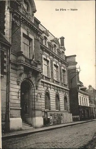 La Fere Aisne La Fere Mairie * / La Fere /Arrond. de Laon