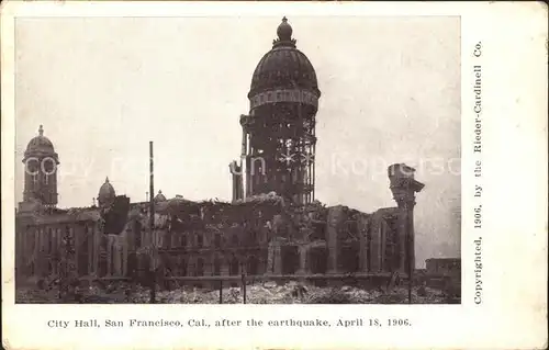 San Francisco California City Hall after the earthquake  Kat. San Francisco