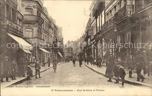 Valenciennes Rue St Gery et Postes Kat. Valenciennes