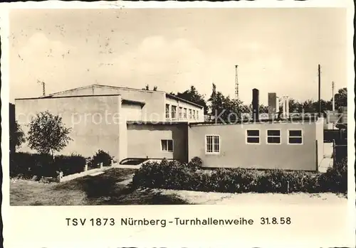 Nuernberg TSV 1873 Turnhallenweihe 1958 Kat. Nuernberg