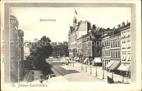 St Johann Saarbruecken Reichsstrasse Kat. Saarbruecken