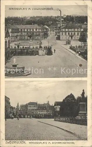 Zweibruecken Herzogsplatz Ludwigsbrunnen Bismarckdenkmal Kat. Zweibruecken