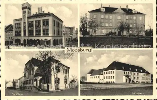 Moosburg Isar Rathaus Krankenhaus Schulhaus Forsthaus Kat. Moosburg a.d.Isar