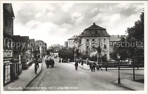 Bayreuth Bahnhofstrasse mit Luitpoldbruecke Kat. Bayreuth