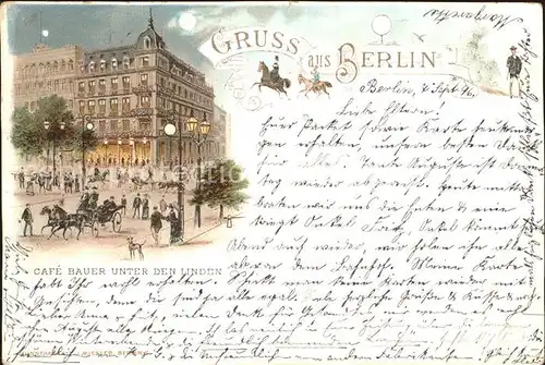 Berlin Cafe Bauer Unter den Linden Litho Deutsche Reichspost Kat. Berlin