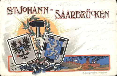 St Johann Saarbruecken Wappen Hammer Dampfer Deutsche Reichspost Kat. Saarbruecken