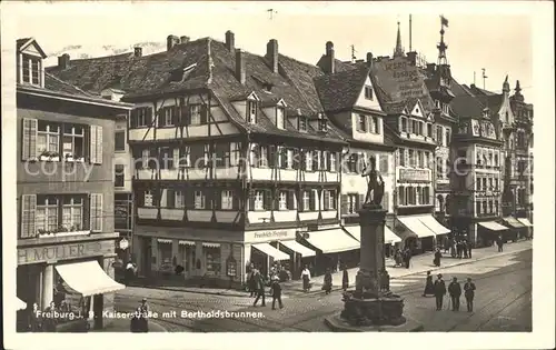 Freiburg Breisgau Kaiserstrasse mit Bertoldsbrunnen Kat. Freiburg im Breisgau