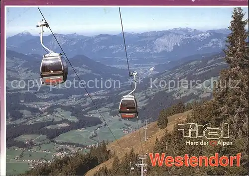 Westendorf Tirol Alpenrosen Seilbahn Kat. Westendorf