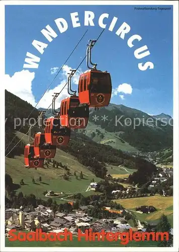 Saalbach Hinterglemm Bergbahn Wandercircus Panorama Kat. Saalbach Hinterglemm