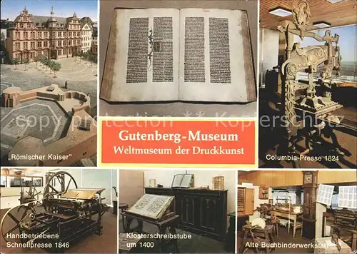 Mainz Rhein Gutenberg Museum Roemischer Kaiser Columbia Presse Klosterschreibstube / Mainz Rhein /Mainz Stadtkreis