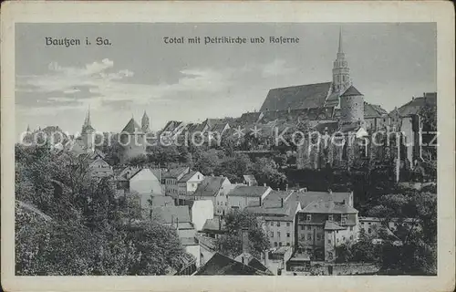 Bautzen mit Petrikirche und Kaserne Kat. Bautzen