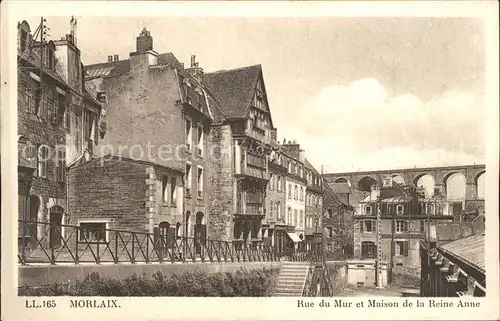 Morlaix Rue du Mur et Maison de la Reine Anne Kat. Morlaix
