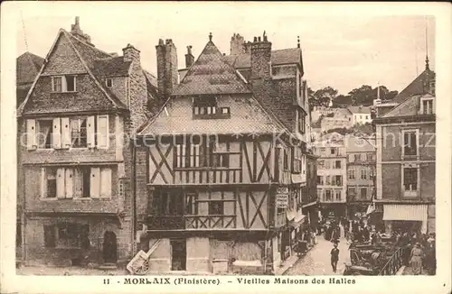 Morlaix Maisons des Halles Kat. Morlaix