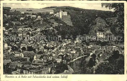 Oberstein Nahe mit Felsenkirche und Schloss Kat. Idar Oberstein