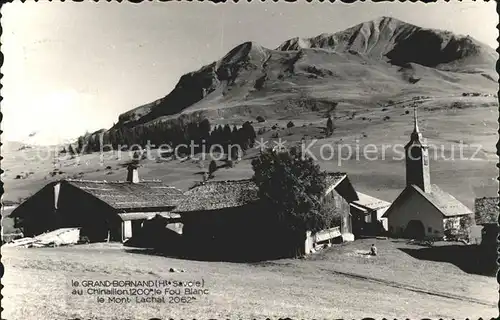 Le Grand Bornand au Chinaillon Fou Blanc Mont Lachat Eglise Kat. Le Grand Bornand