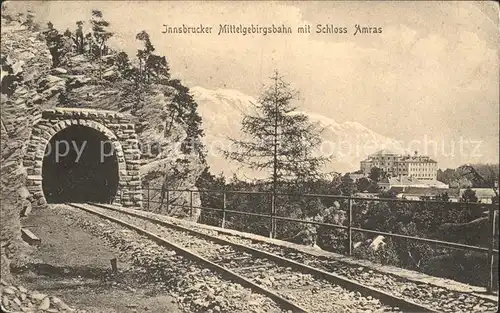 Innsbruck Mittelgebirgsbahn Schloss Amras Kat. Innsbruck