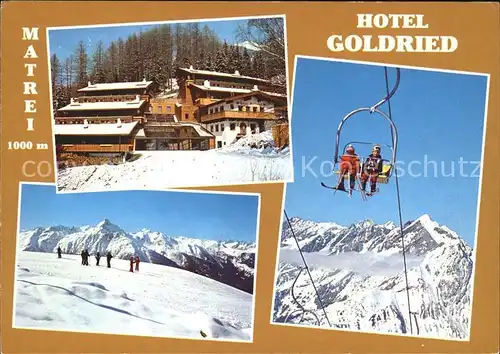 Matrei Osttirol Hotel Goldried Wintersportplatz Sessellift Kat. Matrei in Osttirol