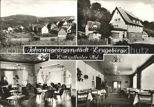 Johanngeorgenstadt Ortsansicht Wittigsthaler Hof Gastraeume Kat. Johanngeorgenstadt