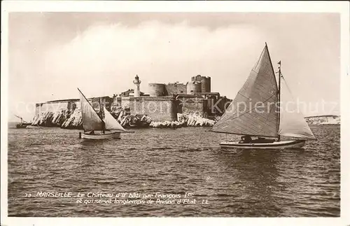 Marseille Chateau d If Francois I Bateau a voile Kat. Marseille