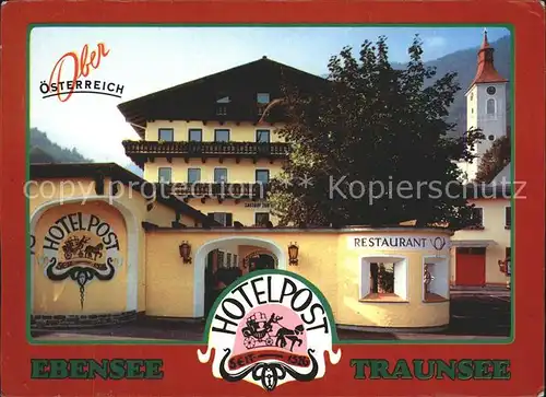 Ebensee Oberoesterreich Hotel Restaurant Post Kat. Ebensee Salzkammergut