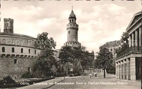 Goerlitz Sachsen Kaisertrutz mit Reichenbacher Turm und Gerhart Hauptmann Theater Kat. Goerlitz