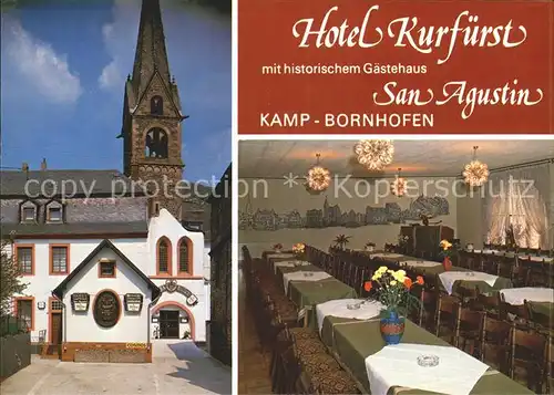 Kamp Bornhofen Hotel Kurfuerst mit historischem Gaestehaus San Augustin Kat. Kamp Bornhofen
