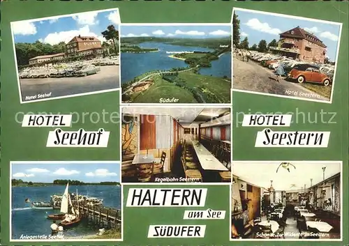 Haltern Hotel Seehof Suedufer Hotel Seestern Anlegestelle Seehof Kegelbahn Schaenke Zur Wildente / Haltern am See /Recklinghausen LKR