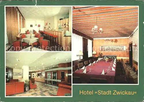 Zwickau Sachsen Hotel Stadt Zwickau Kat. Zwickau
