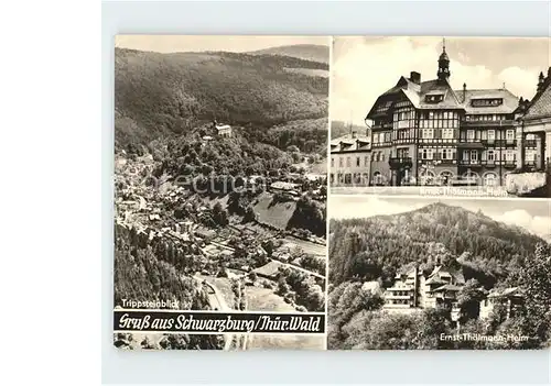 Schwarzburg Thueringer Wald Trippsteinblick Ernst Thaelmann Heim  Kat. Schwarzburg