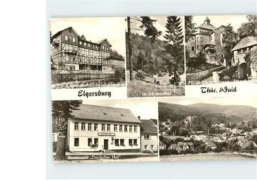 Elgersburg Reichsbahn Erholungsheim Kaernbachtal Restaurant Deutscher Hof  Kat. Elgersburg