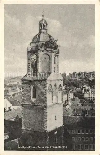 Meissen Elbe Sachsen Turm Frauenkirche Kat. Meissen