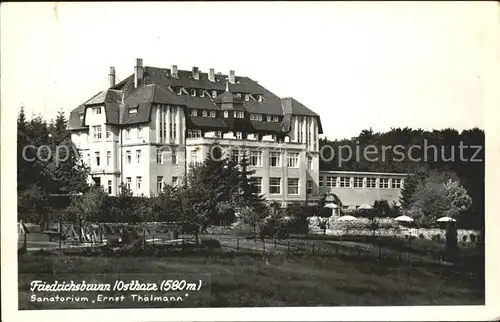 Friedrichsbrunn Harz Sanatorium Ernst Thaelmann  Kat. Friedrichsbrunn