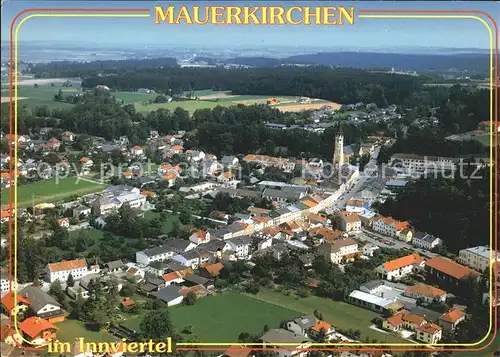 Mauerkirchen Fliegeraufnahme Kat. Mauerkirchen