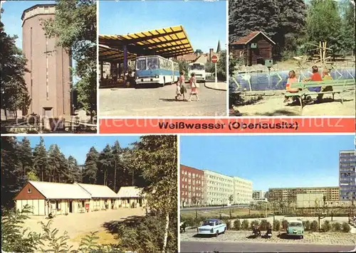 Weisswasser Oberlausitz Wasserturm Busbahnhof Tierpark Kat. Weisswasser