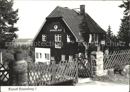 Baerenburg Sachsen Haus Hammer Ruh Kurort Kat. Altenberg