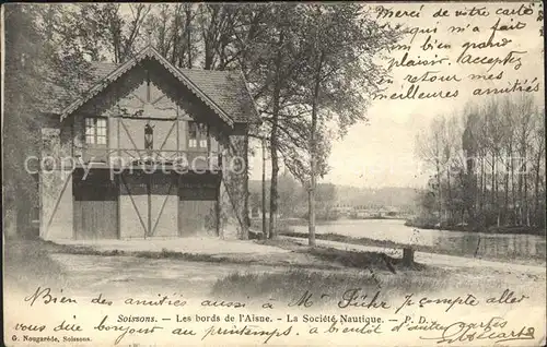 Soissons Aisne Les bords de Aisne Societe Nautique Kat. Soissons