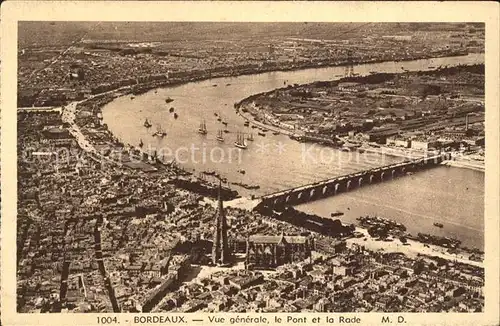 Bordeaux Vue generale aerienne le POnt et la Rade Kat. Bordeaux