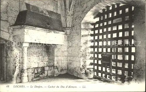 Loches Indre et Loire Le Donjon Cachot du Duc d Alencon Kat. Loches