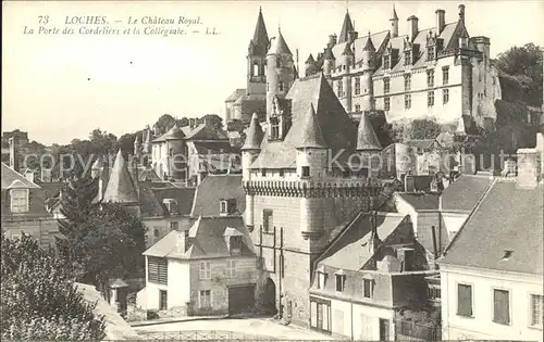 Loches Indre et Loire Chateau Royal La Porte des Cordeliers et la Collegiale Kat. Loches