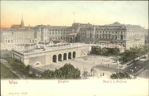 Wien Burgthor Neue kk Hofburg Kat. Wien