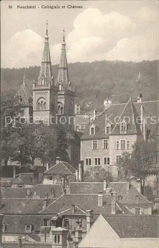 Neuchatel NE Collegiale et Chateau Kat. Neuchatel