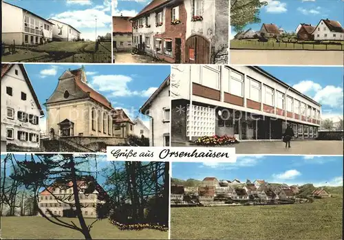 Orsenhausen Teilansichten Schule Kirche Lebensmittelgeschaeft Kat. Schwendi