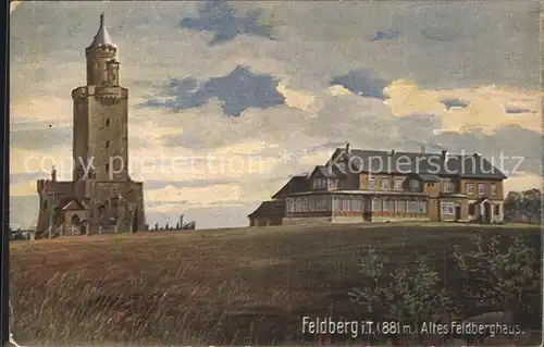 Grosser Feldberg Taunus Altes Feldberghaus Turm Wiro Kuenstlerkarte Kat. Schmitten