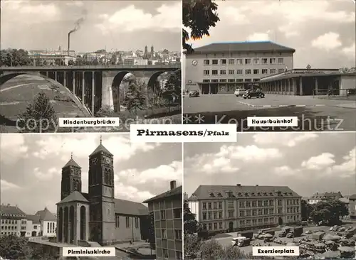 Pirmasens Hindenburgbruecke Hauptbahnhof Exerzierplatz Pirminiuskirche Kat. Pirmasens