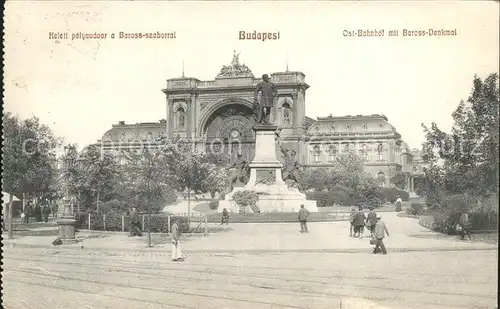 Budapest Ostbahnhof mit Baross Denkmal Statue Kat. Budapest